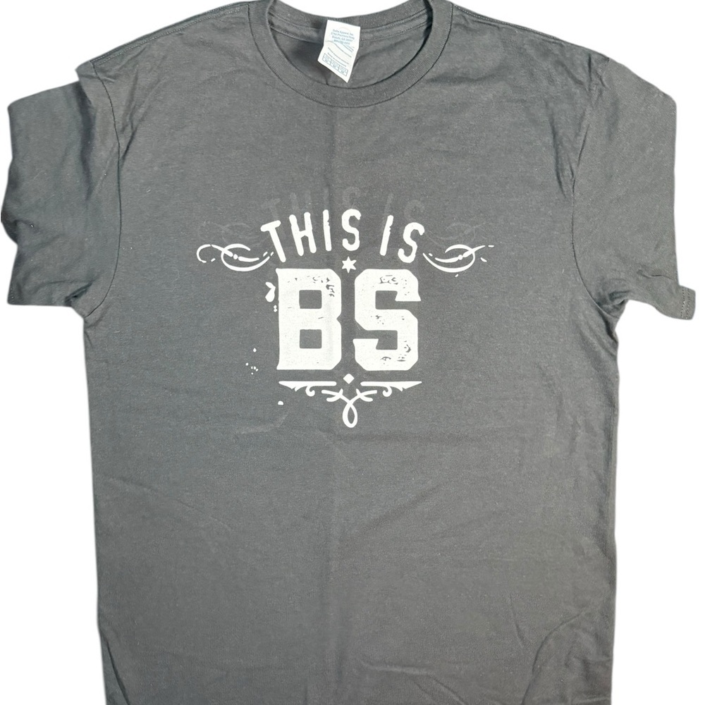 Black This Is BS T Bubbas Secret Whiskey. NWT M (A274)